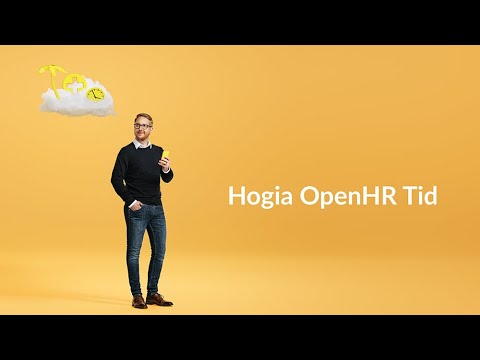 Rapportera och attestera i molnet med Hogia OpenHR Tid