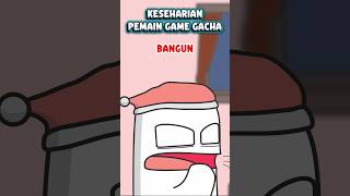 Keseharian pemain game gacha #gaming