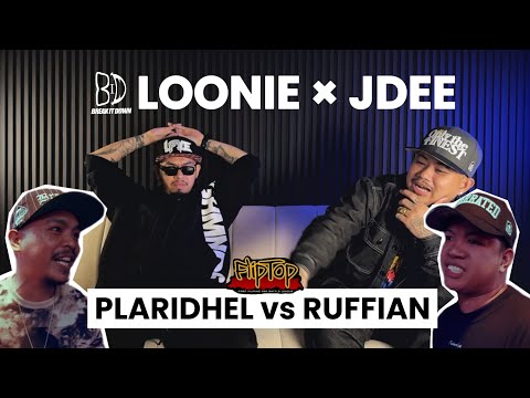 LOONIE × JDEE | BREAK IT DOWN: Rap Battle Review E349 | FLIPTOP: PLARIDHEL vs RUFFIAN