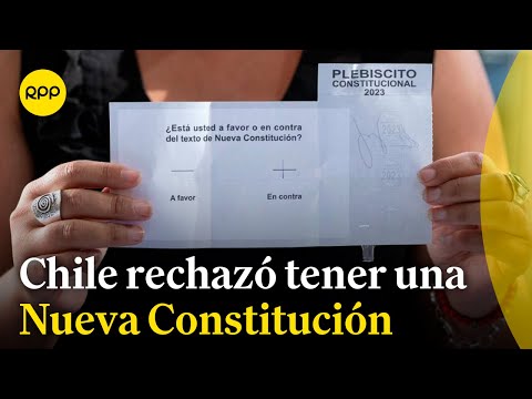 La población chilena votó en contra de una Nueva Constitución
