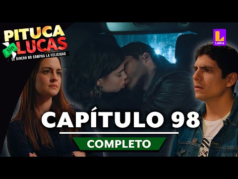 PITUCA SIN LUCAS - CAPÍTULO 98 COMPLETO | LATINA TELEVISIÓN