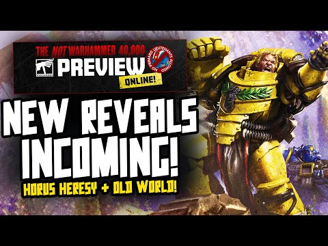 Horus Heresy & Old World Reveals Incoming!