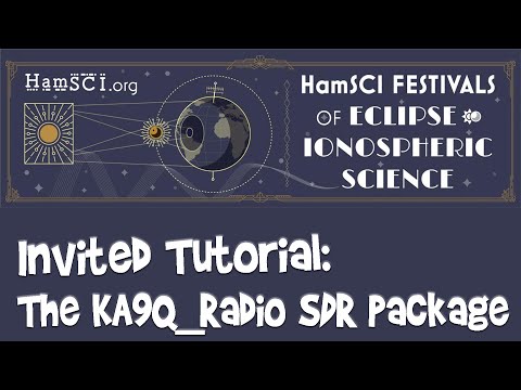 HamSCI 2024: INVITED TUTORIAL: The ka9q-radio SDR package