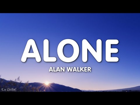 Alan Walker - Alone (Lyrics)