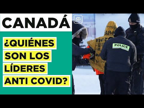 Protestas en Canadá: ¿Quiénes son los líderes anti covid?