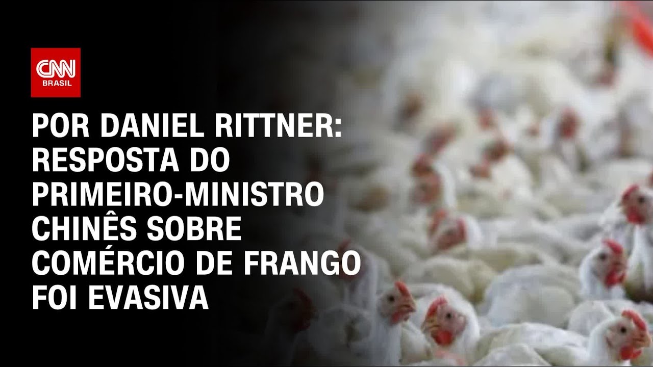 Brasil pede à China pela reabertura do mercado de frango | AGORA CNN
