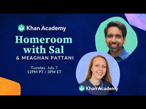 Homeroom with Sal & Meaghan Pattani - Tuesday, July 7