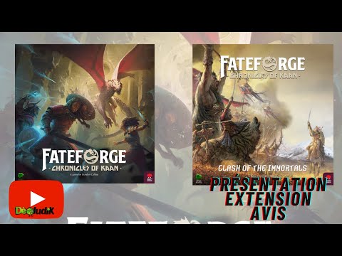 Fate Forge & Extension Clash des Immortels - Présentation +Avis - Dont Panic Games