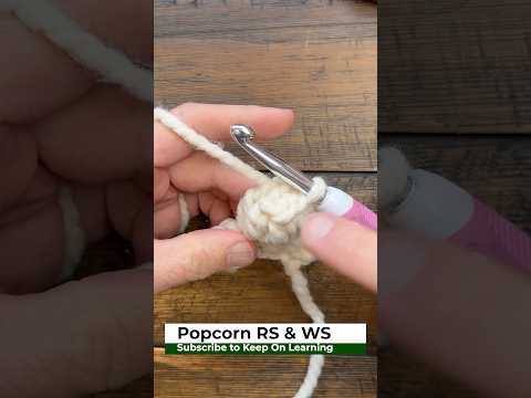How To Crochet Popcorn Stitch on Right Side VS Wrong Side? Pc RD (VS) Pc WS