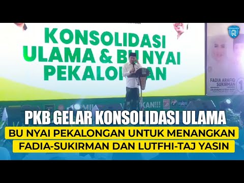 PKB Gelar Konsolidasi Ulama, Bu Nyai Pekalongan untuk Menangkan Fadia-Sukirman dan Luthfi-Taj Yasin