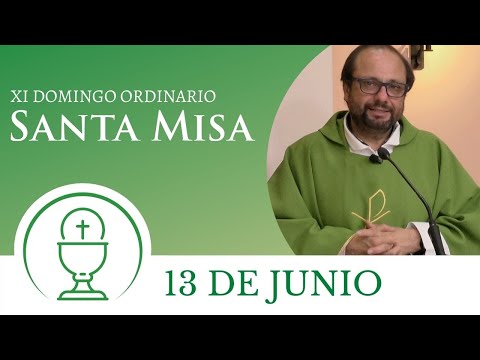 Santa Misa - Domingo 13 de Junio 2021
