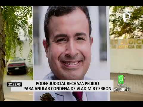 Vladimir Cerrón: Poder Judicial rechaza recurso para anular su condena