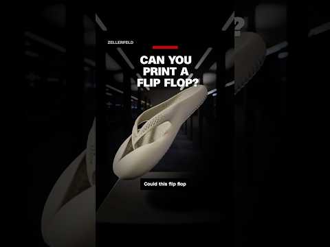 Can you print a flip flop?