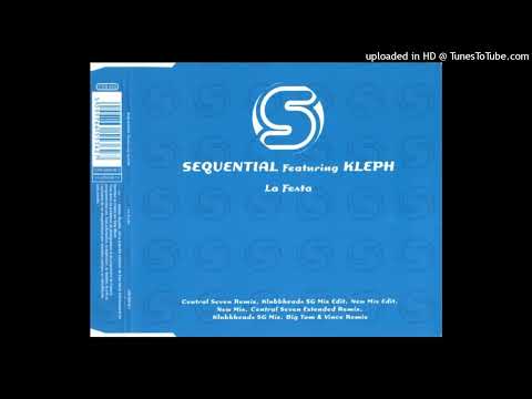 Sequential feat. Kleph - La Festa (Klubbheads SG Mix Edit)