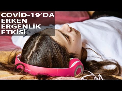 Koronavirüsün Bir Etkisi Daha Ortaya Çıktı: Erken Ergenlik
