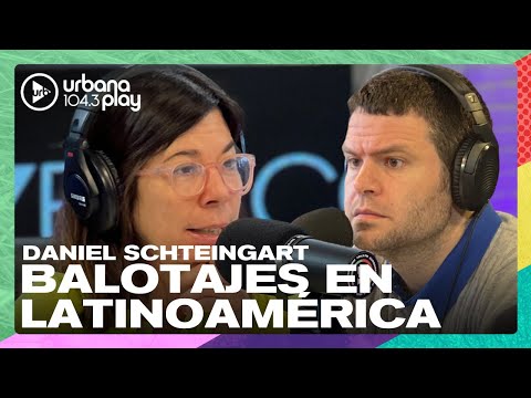 Balotajes en Latinoamérica con Daniel Schteingart #DeAcáEnMás