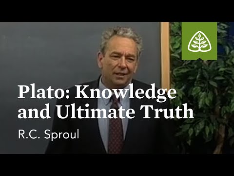 Plato: Knowledge and Ultimate Truth – The Consequences of Ideas with R.C. Sproul