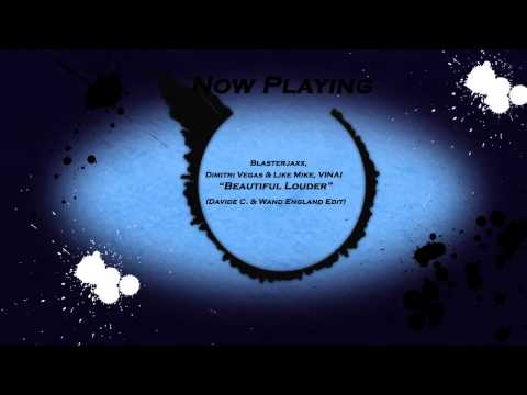 Blasterjaxx, Dimitri Vegas & Like Mike, VINAI-Beautiful Louder
