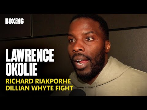 Lawrence Okolie Promises Riakporhe KO & Wants Whyte