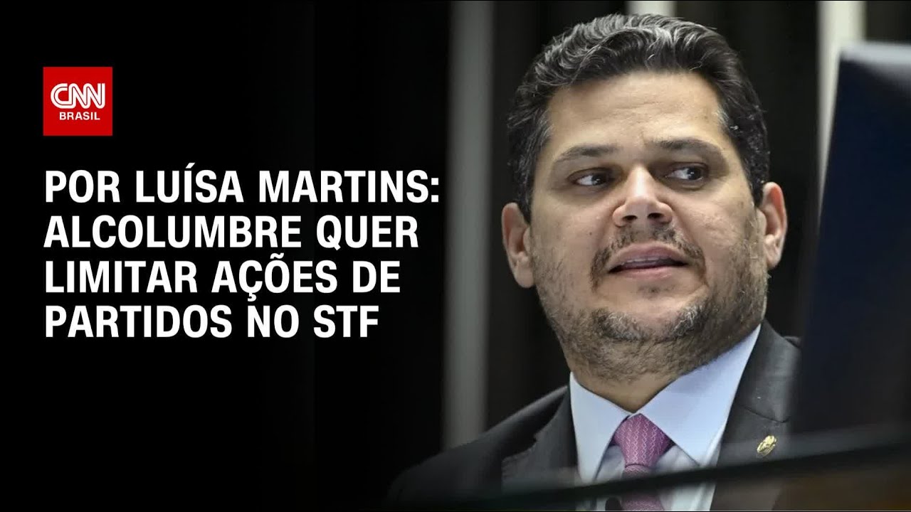 Análise Alcolumbre quer limitar ações de partidos no STF | BASTIDORES CNN