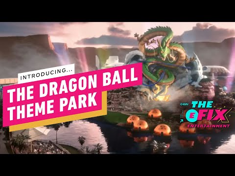 The World’s First Dragon Ball Theme Park Will Blow Your Mind - IGN The Fix: Entertainment