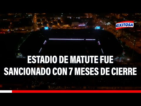 Sancionan a Alianza Lima con cierre del estadio Matute por 7 meses tras apagón en final de Liga 1