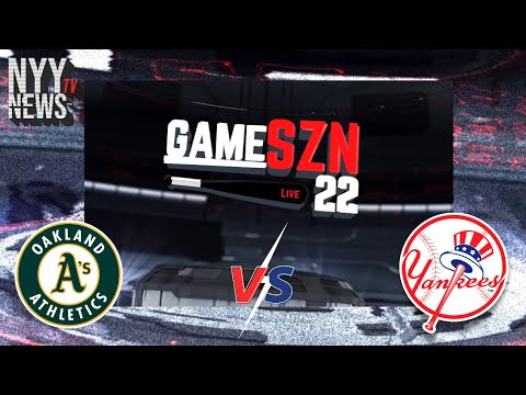 GameSZN LIVE: JP Sears Makes the Start for the Yankees as Montas Goes for the Athletics!