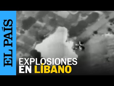 ISRAEL | Los ataques y las explosiones contra objetivos de Hezbolá en Líbano | EL PAÍS