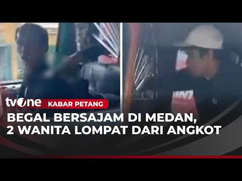 Mencekam, Aksi Begal Bersajam dalam Angkot di Medan | Kabar Petang