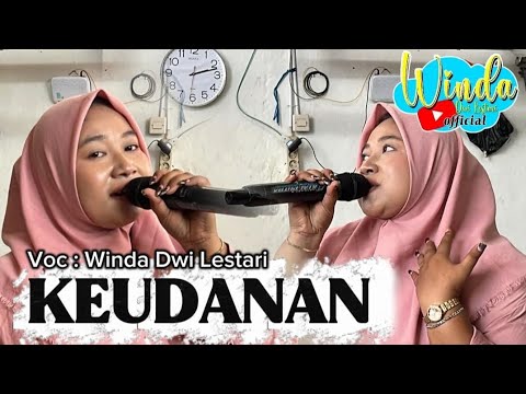 KEUDANAN || WINDA DWI LESTARI || HILLAL PUTRA|| EDISI LATIHAN