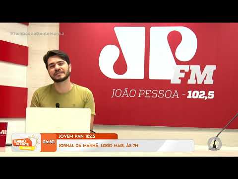 Rádio Jovem Pan João Pessoa: destaques do programa de hoje - 27 05 2024 - Tambaú da Gente Manhã