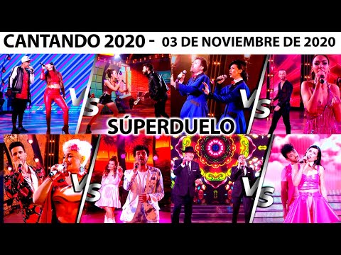 Cantando 2020 - Programa 03(11/20 - Comienza el #SúperDuelo