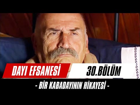 Ben Ramiz Karaeski Sakat Dedirtmem! | Bir Kabadayının Hikayesi - Dayı 30. Bölüm