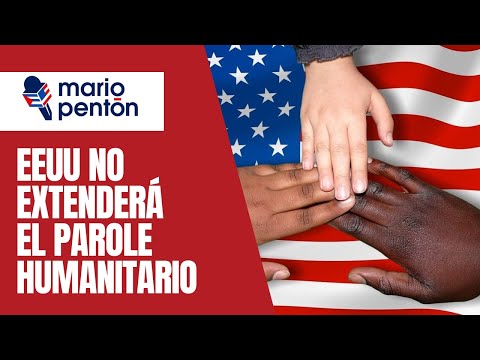 Biden no renovará el Parole Humanitario para beneficiarios y embajada de EEUU informa cambios