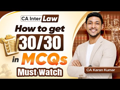 MCQ Trick Toppers Never Reveal! 😱| 🔥 99% of CA Students Ignore This | CA Inter Law | CA Karan Kumar