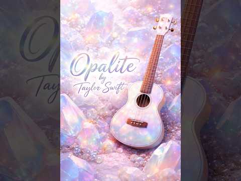 Taylor Swift Opalite Ukulele Cover
