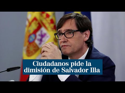 Ciudadanos pide la dimisión de Salvador Illa: Me parece increíble que se hable de votos
