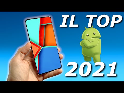 IL MIGLIOR SMARTPHONE ANDROID DEL 2021