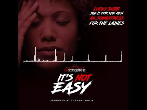 Image: Ak Songstress - It’s Not Easy Cover (Refix) (U)