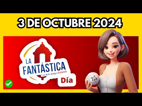 LA FANTASTICA DIA hoy jueves 3 DE OCTUBRE 2024