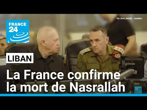 La France confirme la mort de Nasrallah, le chef du Hezbollah • FRANCE 24