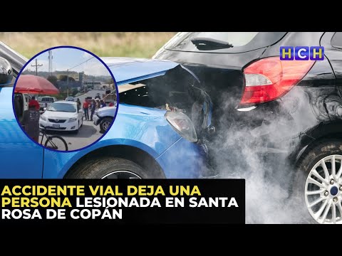 Accidente vial deja una persona lesionada en Santa Rosa de Copán