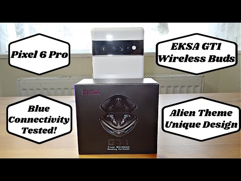 Pixel 6 Pro - Bluetooth Connection Tested (EKSA Gaming Earbuds GT1)