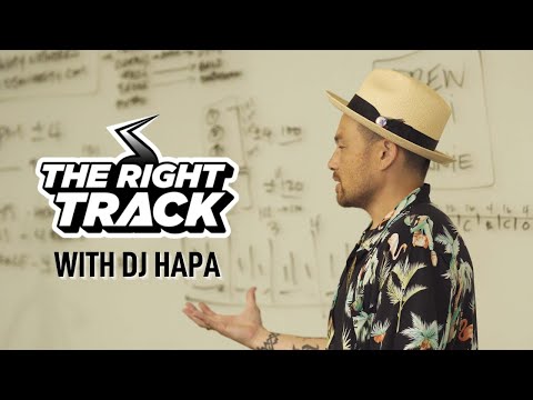 The Right Track with DJ Hapa | Episode 1