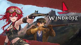 [Windrose] ALL NIGHTER!!