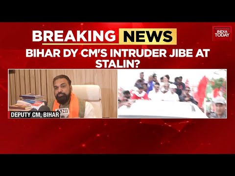 Bihar Deputy CM's 'Intruder' Jibe At TN CM MK Stalin For Attending Opposition Rally | India Today