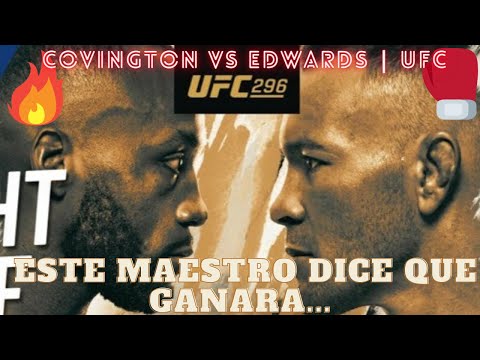 UFC 296 COVINGTON VS EDWARDS, el favorito para ganar es...