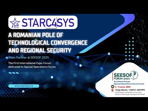 StarC4Sys, partener principal SEESOF, primul expo-forum dedicat Forțelor pentru Operații Speciale