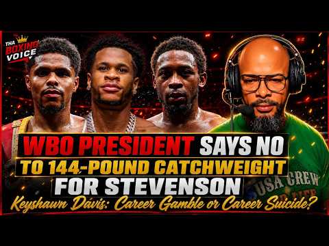☎️ Devin Haney vs Shakur Stevenson at 144❓ WBO Says No | Keyshawn Davis' Career Gamble❗️