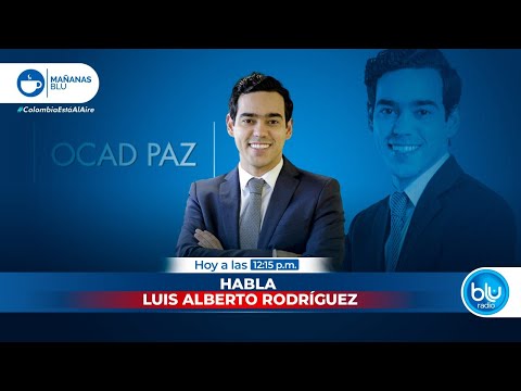 HABLA LUIS ALBERTO RODRÍGUEZ